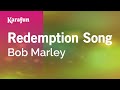 Redemption Song - Bob Marley | Karaoke Version | KaraFun