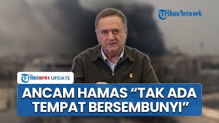 Israel Ancam Musuh! Bakal Buru Hamas ke Mana pun, Menhan Israel Katz: Tak Ada Tempat Bersembunyi