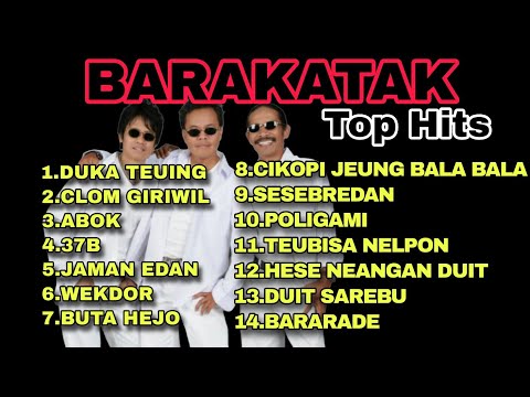 TOP HITS BARAKATAK - ALBUM POP SUNDA BARAKATAK TERPOPULER