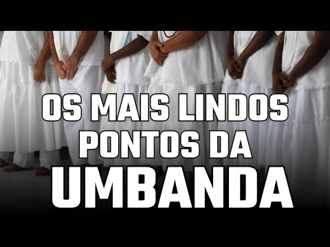 Os pontos mais lindos de Umbanda