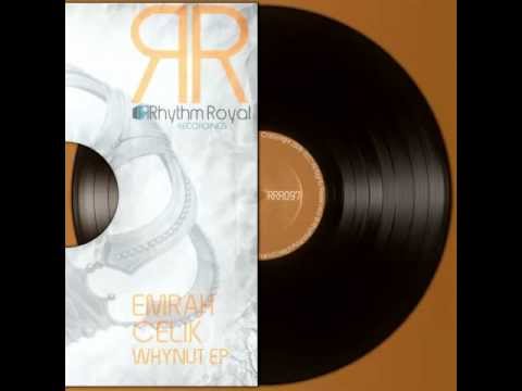 Emrah Celik   Whynut Gokhan Guney Remix