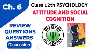Class 12th PSYCHOLOGY Chapter 6 Review Question Answers | Class 12th PSYCHOLOGY NCERT Solutions