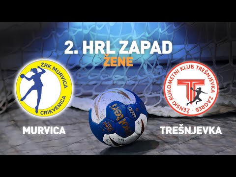 Murvica vs Trešnjevka Zagreb | 17. kolo | 2. HRL Zapad - Žene