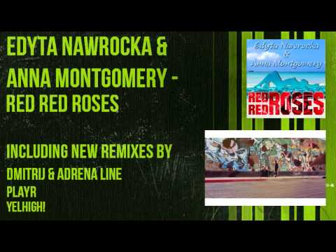 Edyta Nawrocka & Anna Montgomery   Red Red Roses DimitriJ & Adrena Line Remix