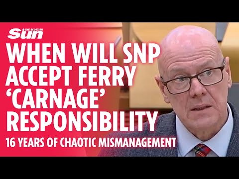 FERRY FIASCO: When will SNP accept responsibility for ferry 'carnage'