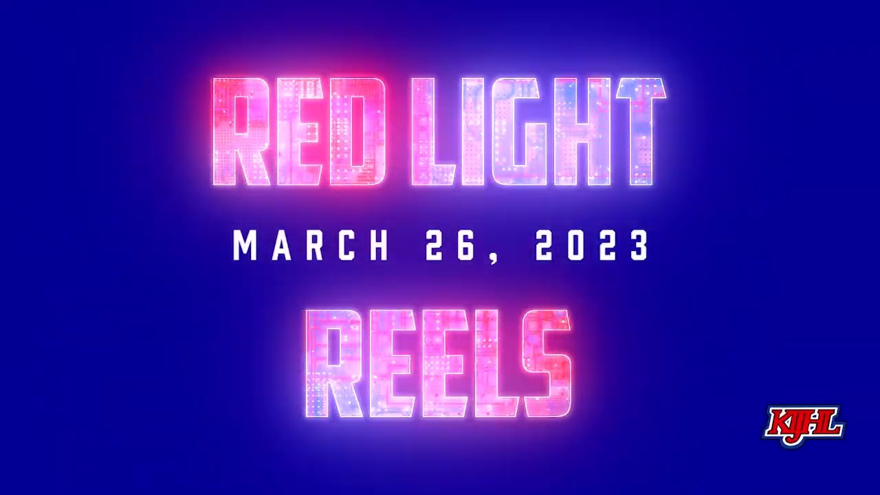 Red Light Reels - March 26, 2023