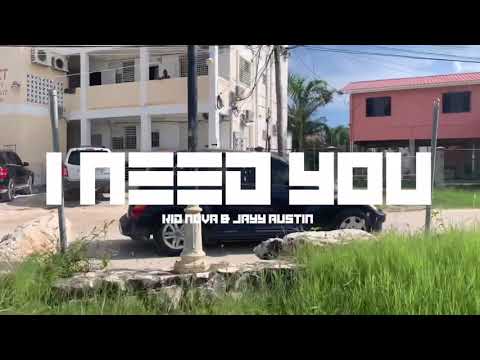 Jayy Austin x KID NOVA - I NEED YOU (Official Video) (Prod. By @jay_501)
