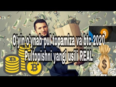 O'yin o'ynab pul topamiza va btc 2020
