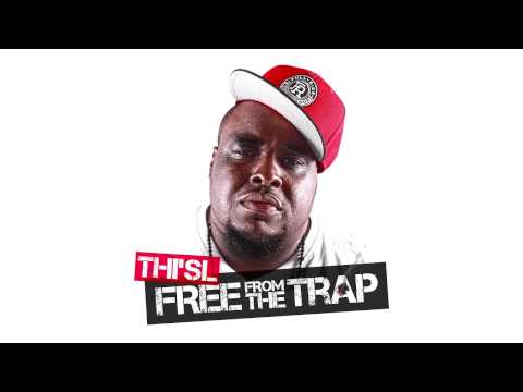 Thi'sl - I'm Ready (Audio Only) Free From The Trap