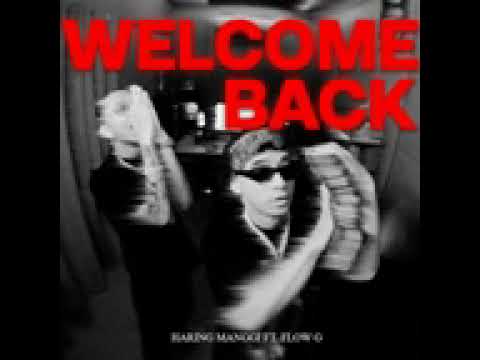 Haring Manggi Miguelito Malakas - Welcome Back (feat. Flow G)