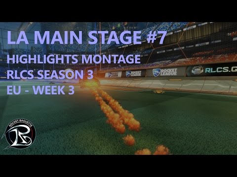 La Main Stage #7 - Highlights RLCS Season 3 - EU week 3