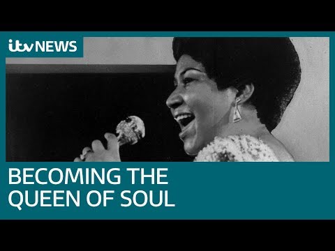 How Aretha Franklin became the Queen of Soul | ITV News