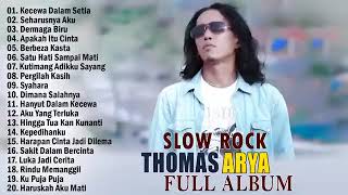 Download lagu Thomas Arya SLOW ROCK Full Album Songs mp3