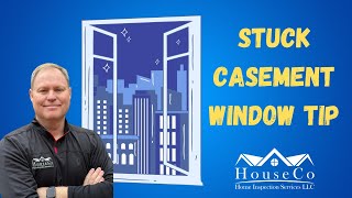 Stuck Casement Window Tip