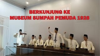 Berkunjung Ke Museum Sumpah Pemuda 1928 Menjelang Hari Kemerdekaan 17 Agustus 2022 Yang Ke 77