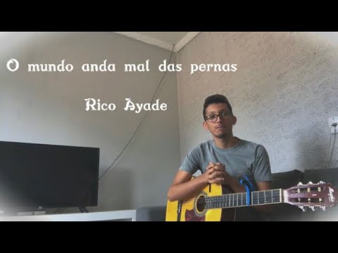 O mundo anda mal das pernas - Rico Ayade - Cover - Klécio Torres