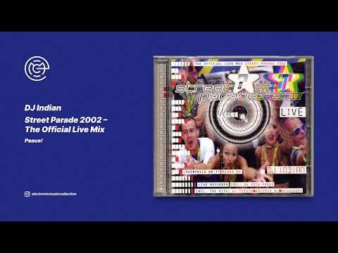 DJ Indian - Street Parade 2002 - The Official Live Mix (2002)