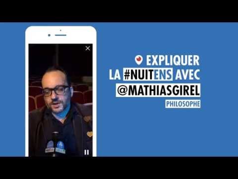 "Expliquer" la Nuit de Normale sup' - Mathias Girel [#NuitENS #Periscope]