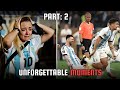 Lionel Messi and Argentina fans Will Never Forget These Moments [ part 2 ]