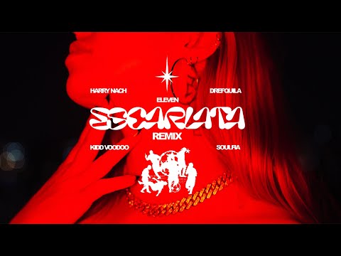 ELEVEN, KIDD VOODOO, HARRY NACH, DREFQUILA, SOULFIA - ESCARLATA REMIX (PROD.ERSEUK)(Celestial Álbum)