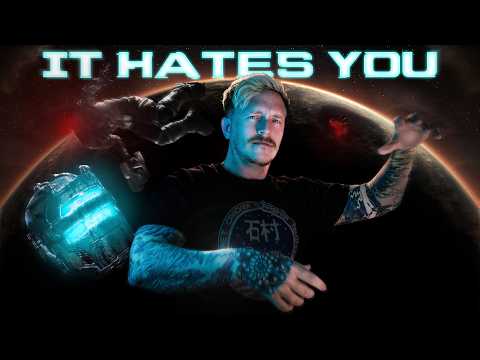 Dead Space Hates You