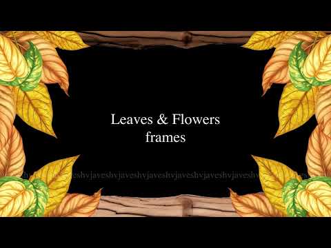 470. Leaves & Flowers Frames - Alpha Frames