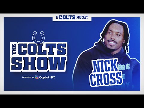 Nick Cross on Lou Anarumo, Bob Sanders & a Wholesome Recruiting Story | The Colts Show