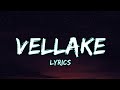 Vellake Song Lyrics - Alekhya Harika | Vinay Shanmukh | Sugi Vijay