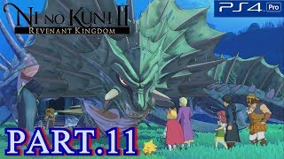 #11【二ノ国Ⅱ】シーラザラカンとの約定☆第五章:女王の目攻略☆ライトのゲーム実況