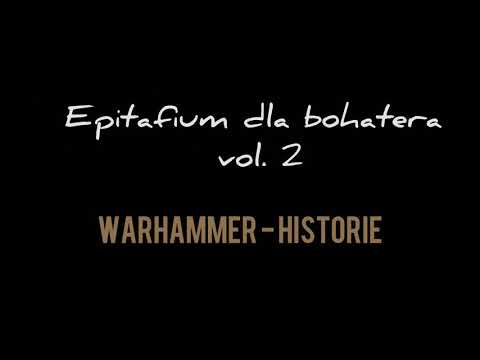 Warhammer_opowiadanie: część 2 i ostatnia "Epitafium dla bohatera"