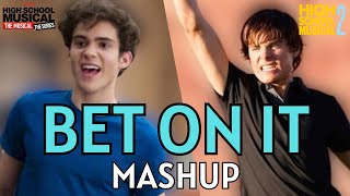 Bet On It (Mashup) - Zac Efron &amp; Joshua Bassett
