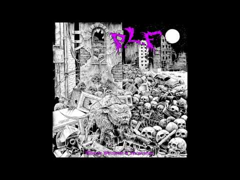 P.L.F. - Ultimate Whirlwind Of Incineration FULL ALBUM (2014 - Grindcore)