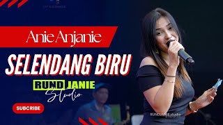 Download lagu Selendang Biru - Anie Anjanie (Live Cover) RUNDJANIE STUDIO mp3