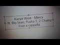 Kanye West Mercy Ft Big Sean Pusha T 2 Chainz Free A Cappella フリーアカペラ