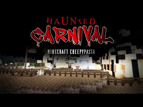 Minecraft Creepypasta | THE HAUNTED CARNIVAL