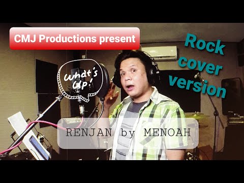 Renjan - Menoah (Rock cover version ft. Jay M)