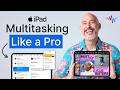 IPad Multitasking Isn T Complicated Here S Proof