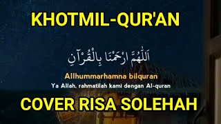 Download lagu KHOTMIL QUR'AN- RISA SOLIHAH mp3