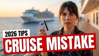 Don't Make These Cruise Mistakes | 2026 Edition