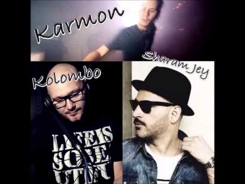 Karmon Vs Sharam Jey Vs Kolombo (Deep Power Mix)