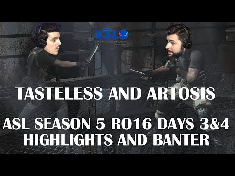Tasteless and Artosis - ASL Season 5 Ro. 16 Days 3 & 4 - Highlights and Banter