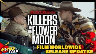 Martin Scorsese’s KILLERS OF THE FLOWER MOON Worldwide Release Update