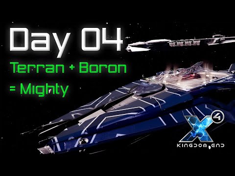 Boron Weapons are FUN - X4 Kingdom End Day 04