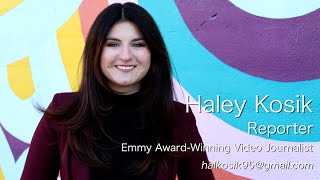 Haley Kosik | 2023 Reporter Reel