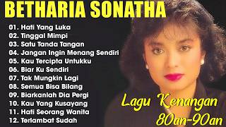Download lagu Betharia Sonata| Lagu Lawas Terbaik | Lagu Pop Nostalgia 80an - 90an | Lagu Kenangan mp3