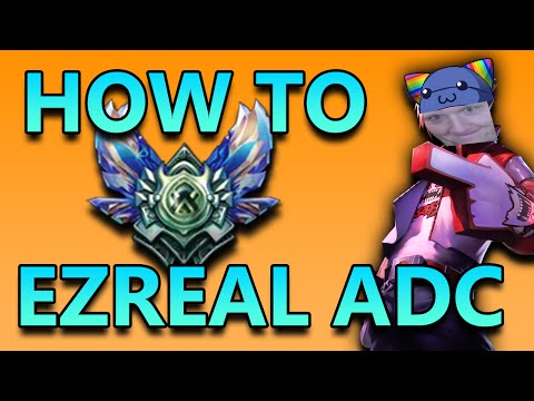HOW TO PLAY EZREAL ADC - League of Legends Commentary