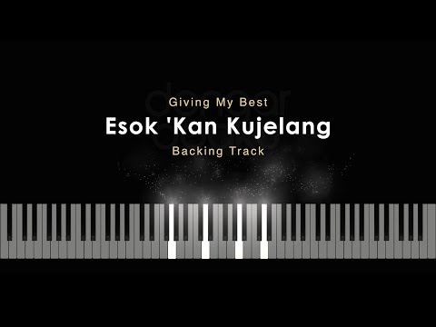 Piano Karaoke - Esok 'Kan Kujelang (GMB)