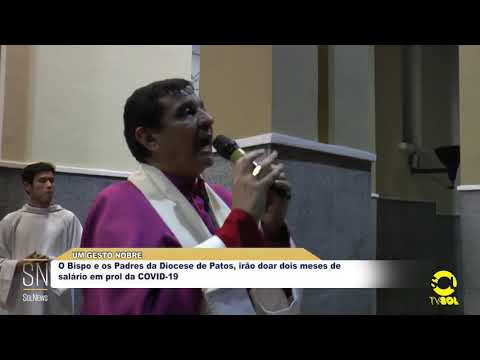 PANDEMIA: PADRES E O BISPO DA DIOCESE DE PATOS VÃO ABRIR MÃO DOS SALÁRIOS POR DOIS MESES