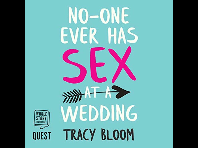Vídeo relacionado con No-one Ever Has Sex at a Wedding: An absolutely hilarious romantic comedy (English Edition)