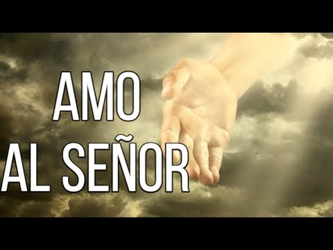 AMO AL SEÑOR - CANTO - CAMINO NEOCATECUMENAL